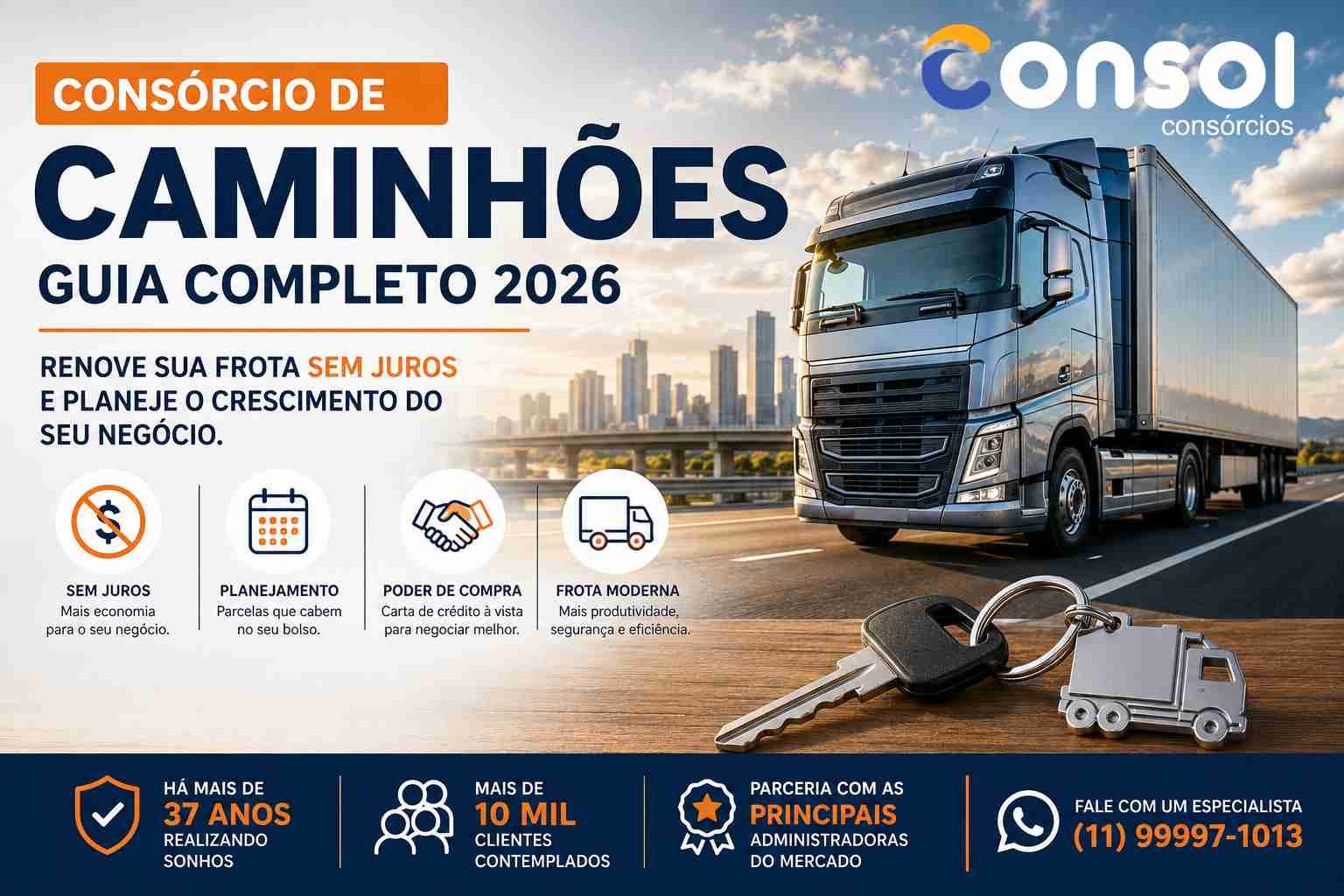 Caminhão de carga moderno em rodovia ao lado de informações sobre consórcio de caminhões, renovação de frota, carta de crédito e planejamento financeiro para empresas e caminhoneiros.