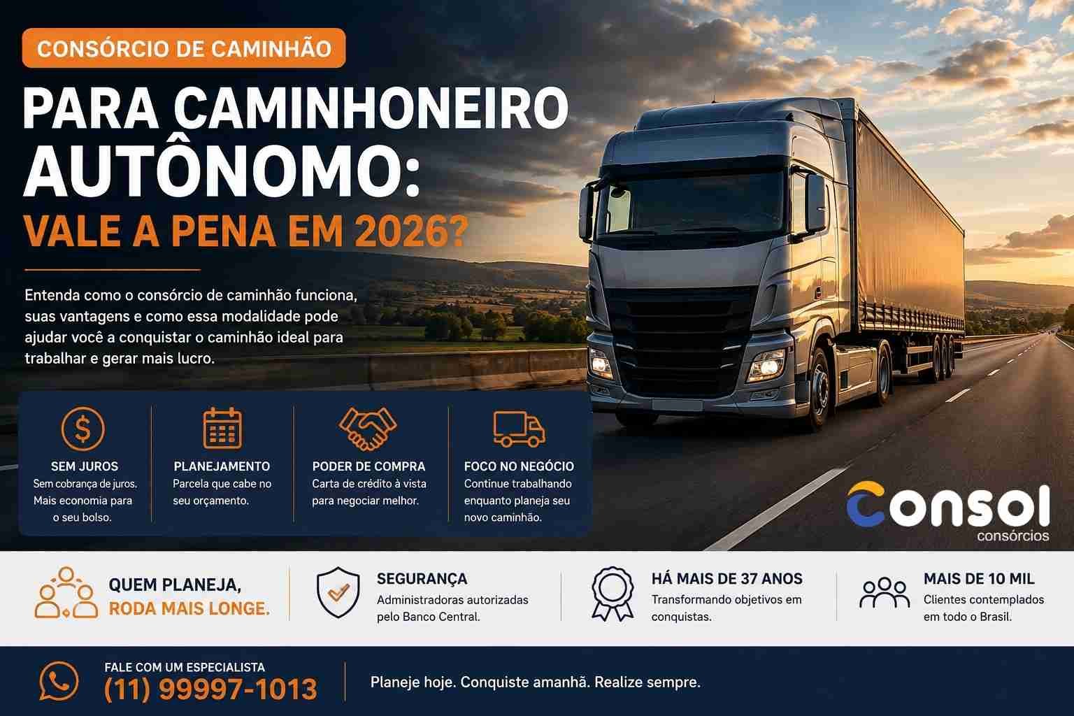 Consórcio de caminhão para caminhoneiro autônomo com caminhão de carga em rodovia.